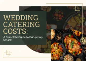 How Much Should You Budget for Wedding Catering?