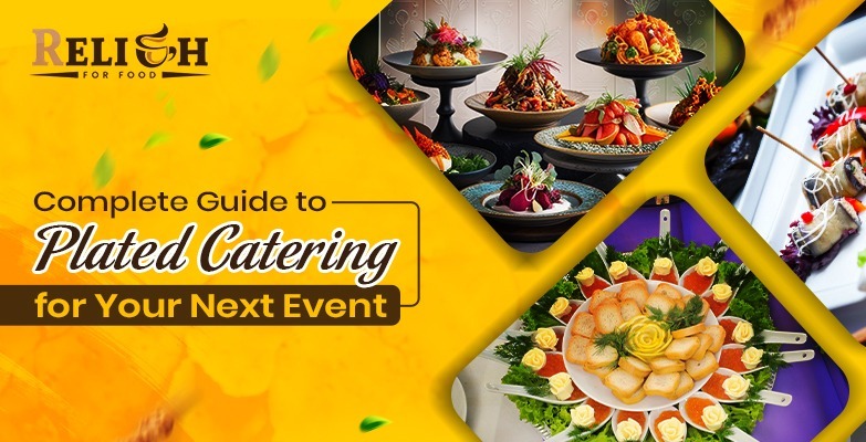 Elegant plated catering dishes for your next event