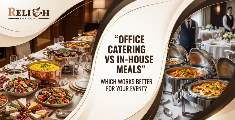 catering setup of office catering and in-house meals