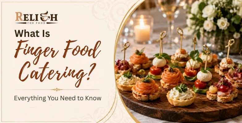 Finger food catering ideas featuring an elegant selection of bite-sized appetizers.